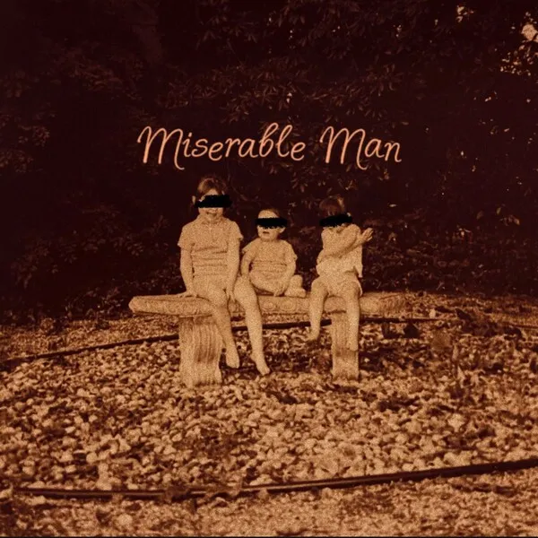 Miserable Man のサムネイル