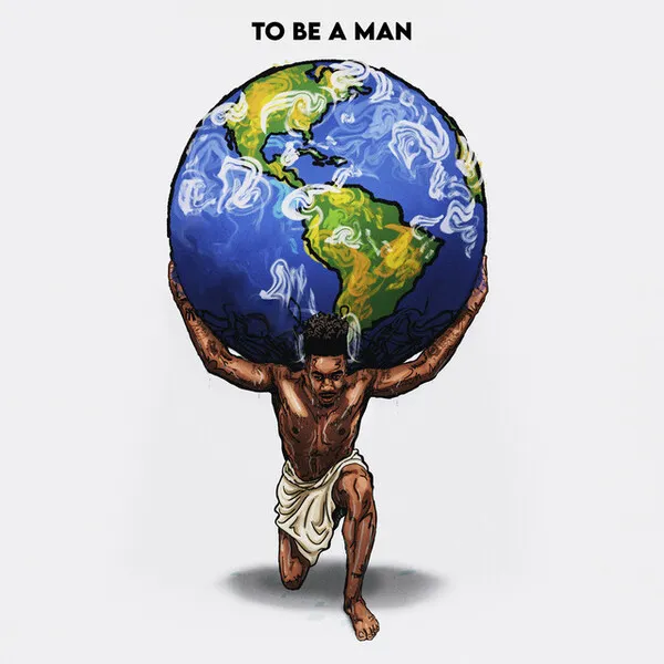 To Be A Man のサムネイル