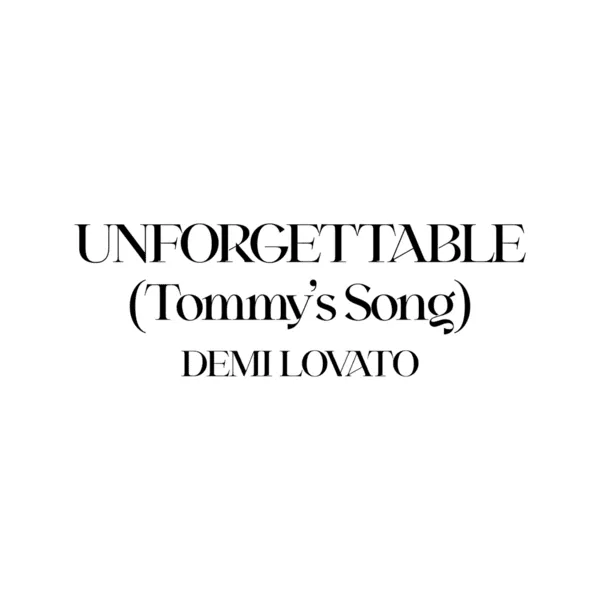 Unforgettable (Tommy's Song) のサムネイル