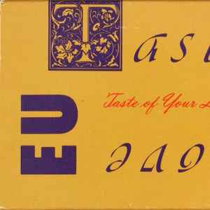 Taste Of Your Love のサムネイル