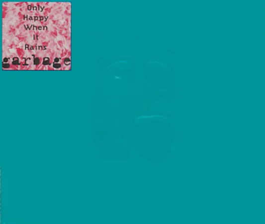 Only Happy When It Rains のサムネイル