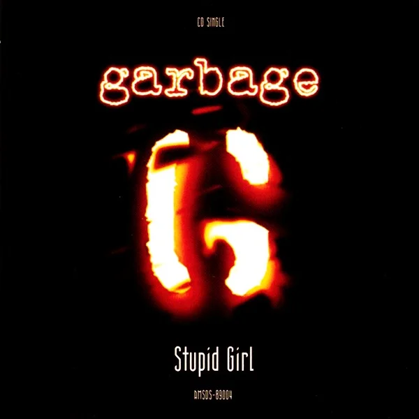 Stupid Girl のサムネイル