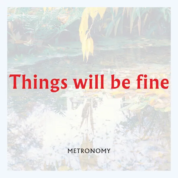 Things will be fine のサムネイル