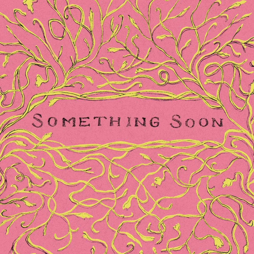 Something Soon のサムネイル