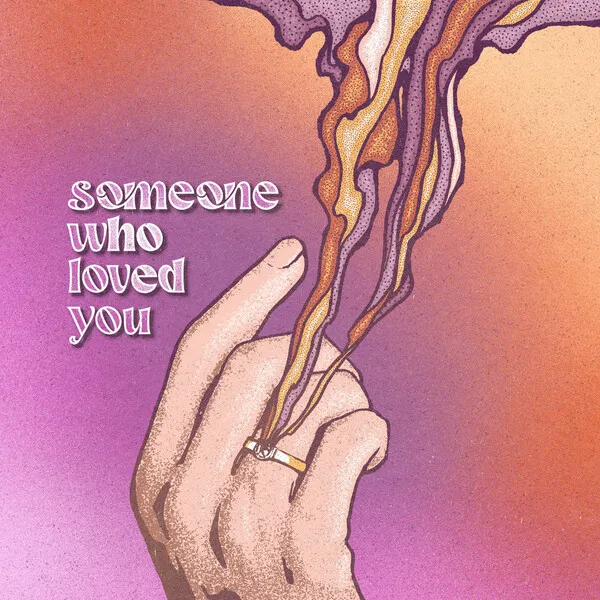 Someone Who Loved You のサムネイル