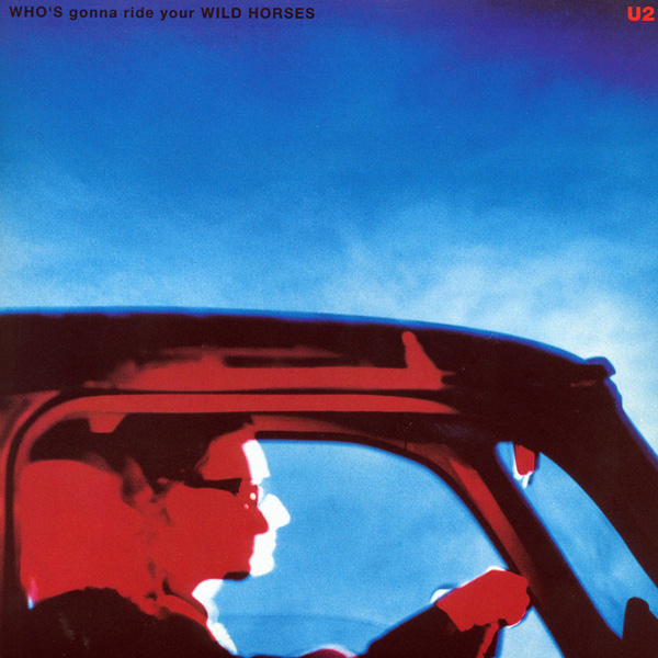 Who's Gonna Ride Your Wild Horses のサムネイル