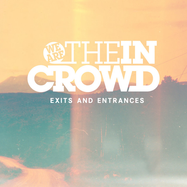 Exits and Entrances のサムネイル