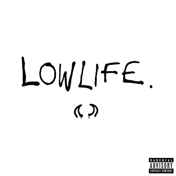 Lowlife のサムネイル