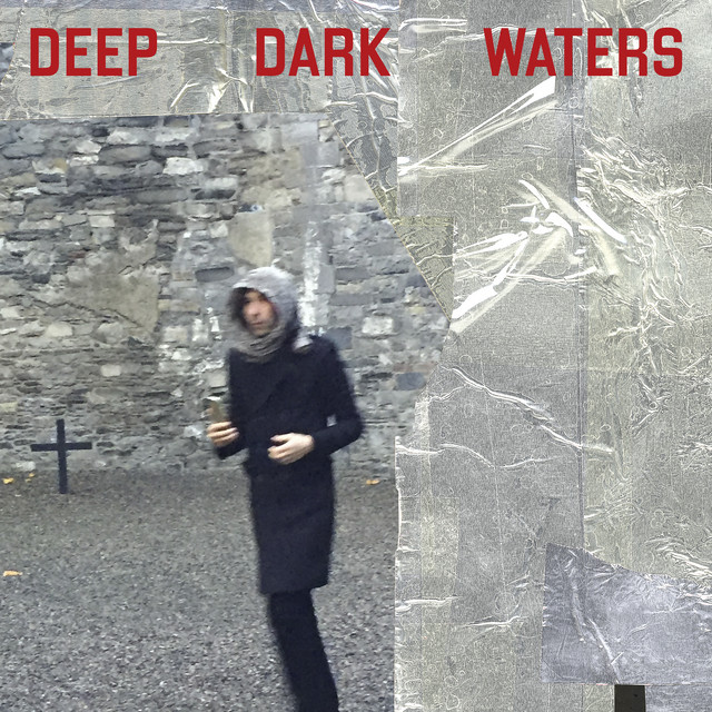 Deep Dark Waters のサムネイル