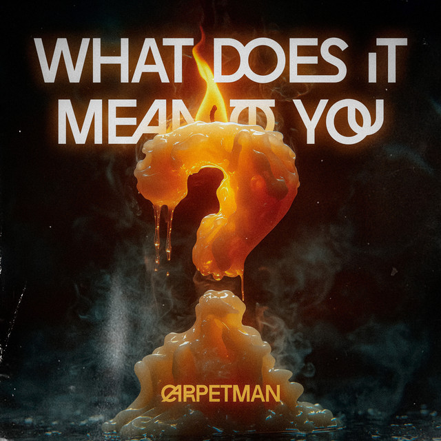 What Does It Mean To You のサムネイル